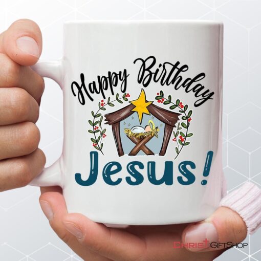 Jesus In A Manger, Happy Birthday Jesus Coffee Mug