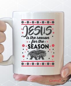 Jesus Is Reason For The Season, Christmas Christian Coffee Ceramic Mug