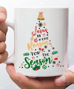 Jesus Is The Reason For The Season Coffee Mug