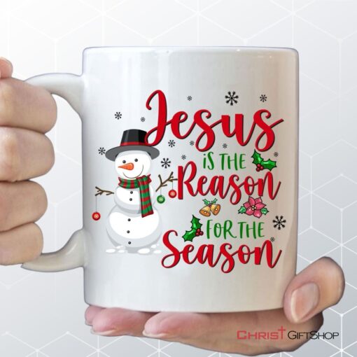 Jesus Is The Reason For The Season Snowman Christmas Coffee Ceramic Mug