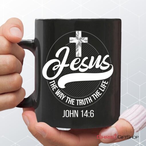 Jesus Mugs Jesus The Way The Truth The Life Christian Mug