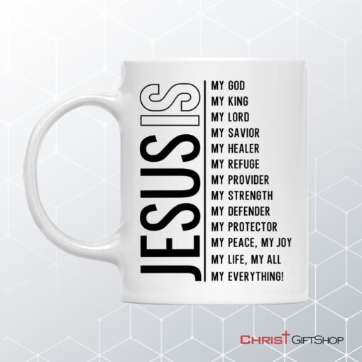 Jesus My Lord My God My All, Christian Coffee Mug