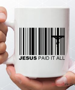 Jesus Paid It All Coffee Mug, Christian Easter Gifts