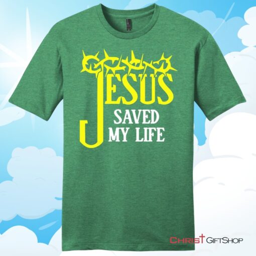 Jesus Saved My Life, Crown Of ThornsUnisex T Shirt, Hoodie, Sweatshirt