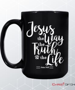 John 146 Jesus The Way The Truth The Life Bible Verse Mug