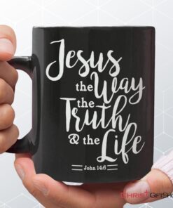 John 146 Jesus The Way The Truth The Life Bible Verse Mug