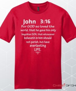 John 316 For God So Loved The World Mens Unisex T Shirt, Sweatshirt, Hoodie