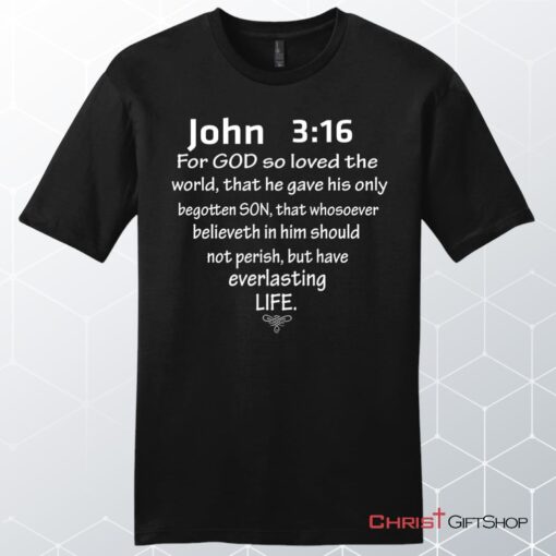 John 316 For God So Loved The World Mens Unisex T Shirt, Sweatshirt, Hoodie