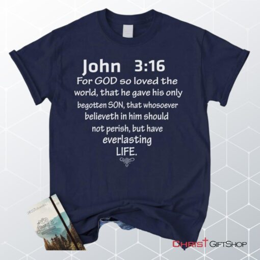 John 316 For God So Loved The World Unisex T Shirt, Sweatshirt, Hoodie