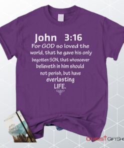 John 316 For God So Loved The World Unisex T Shirt, Sweatshirt, Hoodie