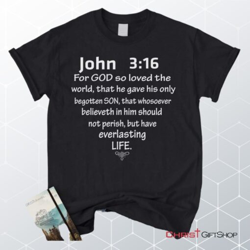 John 316 For God So Loved The World Unisex T Shirt, Sweatshirt, Hoodie