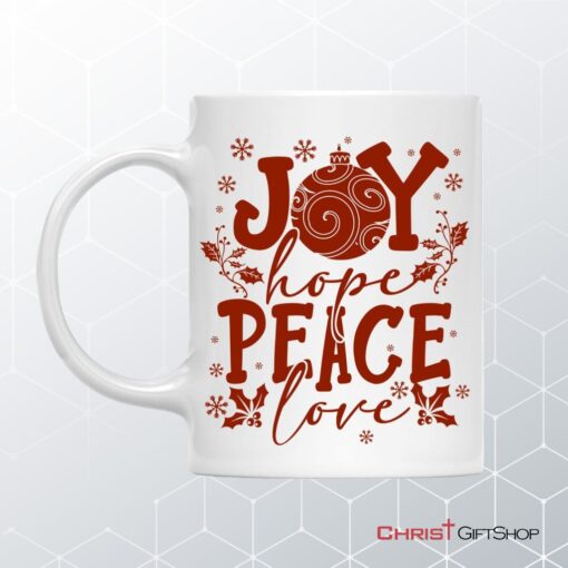 Joy Hope Peace Love, Christian Christmas Coffee Mug