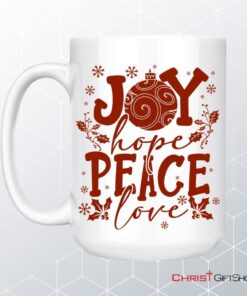 Joy Hope Peace Love, Christian Christmas Coffee Mug