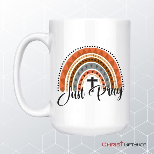 Just Pray, Boho Rainbow, Christian Coffee Mug