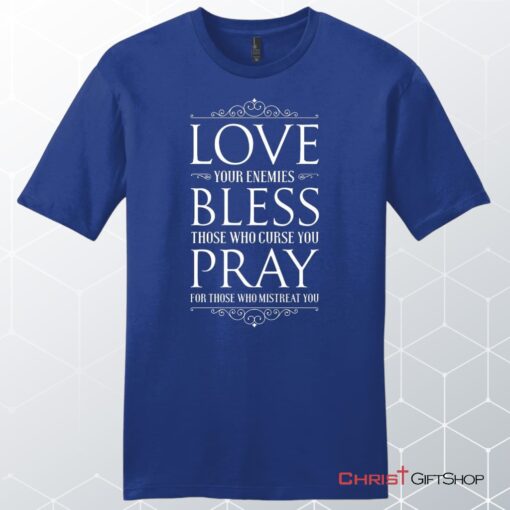 Love Bless Pray Men's Christian Unisex T Shirt, Sweatshirt, Hoodie