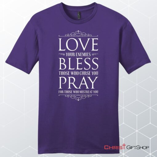 Love Bless Pray Men's Christian Unisex T Shirt, Sweatshirt, Hoodie