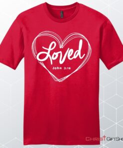 Love John 316 Unisex Shirt, Hoodie