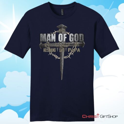 Man of God husband dad papa Mens Christian T Shirt