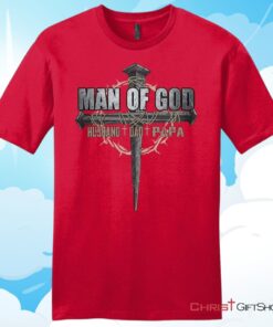 Man of God husband dad papa Mens Christian T Shirt