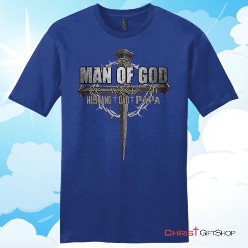 Man of God husband dad papa Mens Christian T Shirt