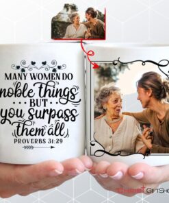 Many Women Do Noble Things Proverbs 3129 Custom Coffee Mug