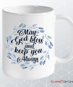 May God Bless And Keep You Always, Personalized Custom Photo Mug