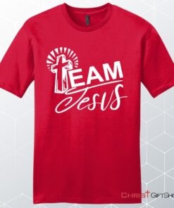 Men's Christian Unisex T Shirt, Sweatshirt, Hoodie, Team Jesus