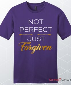 Not Perfect Just Forgiven Men's Christian Unisex T Shirt, Sweatshirt, Hoodie