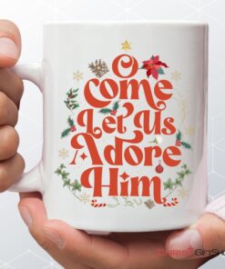 O Come Let Us Adore Him Christmas Leaf Coffee Mug