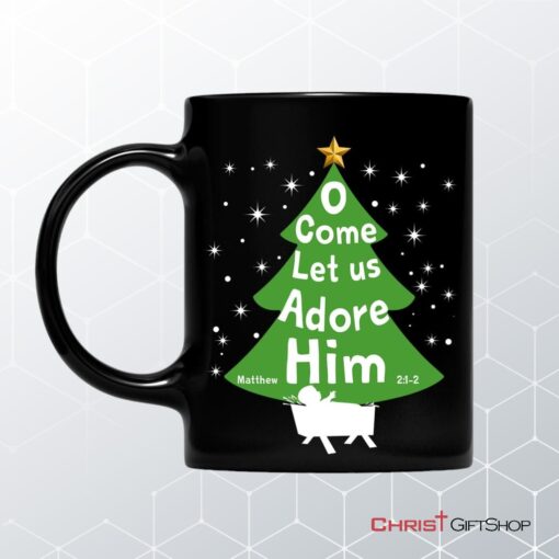 O Come Let Us Adore Him Christmas Tree Coffee Mug