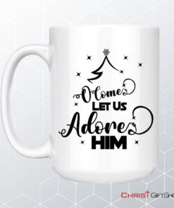 O Come Let Us Adore Him, Christmas Tree Christian Mug