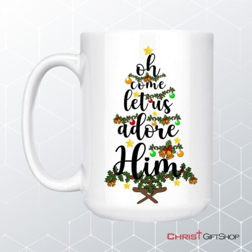 Oh Come Let Us Adore Him Christmas Coffee Mug