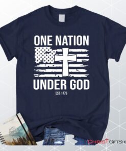 One Nation Under God Est 1776 Unisex Shirt, Hoodie