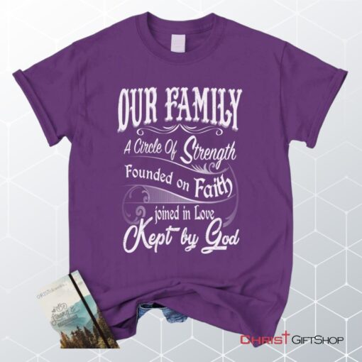 Our Family A Circle Of Strength Christian Unisex T Shirt, Sweatshirt, Hoodie