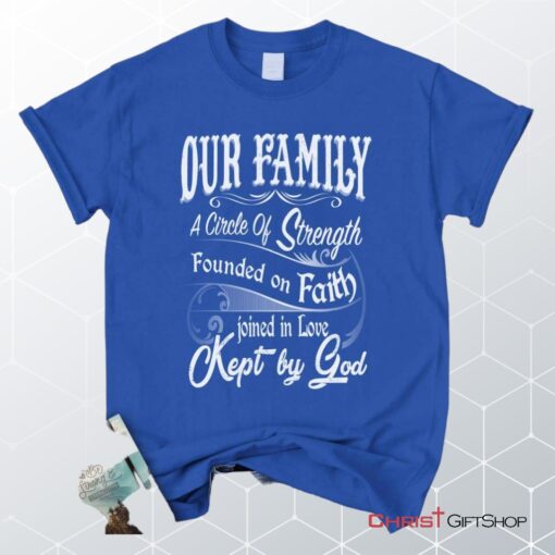 Our Family A Circle Of Strength Christian Unisex T Shirt, Sweatshirt, Hoodie