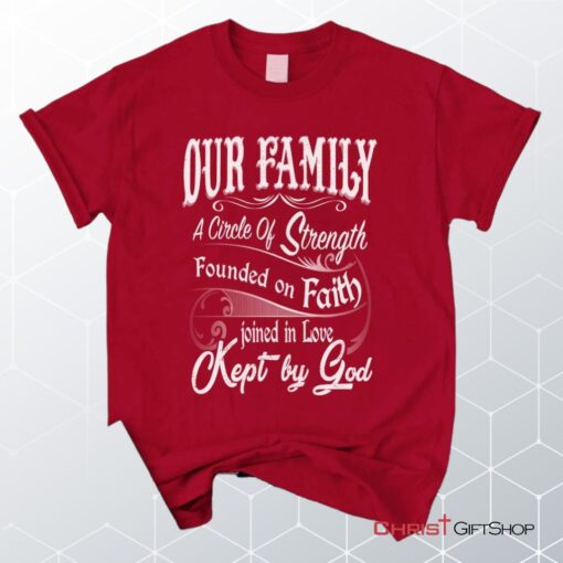 Our Family A Circle Of Strength Christian Unisex T Shirt, Sweatshirt, Hoodie