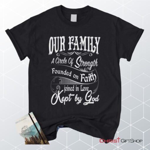 Our Family A Circle Of Strength Christian Unisex T Shirt, Sweatshirt, Hoodie