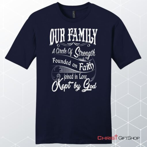 Our Family A Circle Of Strength Men's Christian Unisex T Shirt, Sweatshirt, Hoodie