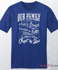 Our Family A Circle Of Strength Men's Christian Unisex T Shirt, Sweatshirt, Hoodie