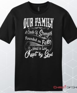 Our Family A Circle Of Strength Men's Christian Unisex T Shirt, Sweatshirt, Hoodie