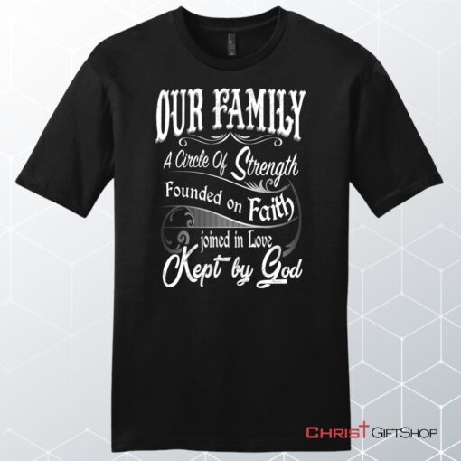 Our Family A Circle Of Strength Men's Christian Unisex T Shirt, Sweatshirt, Hoodie