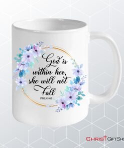 Personalized Mug Psalm 465 God Is Within Her She Will Not Fall