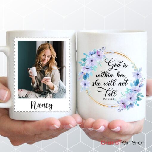 Personalized Mug Psalm 465 God Is Within Her She Will Not Fall