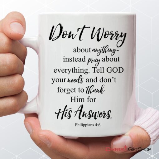 Philippians 46 Don’t Worry About Anything, Bible Verse Mug