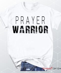 Prayer Warrior Personalized Church Name Christian Unisex T Shirt, Sweatshirt, Hoodie