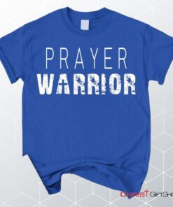 Prayer Warrior Personalized Church Name Christian Unisex T Shirt, Sweatshirt, Hoodie