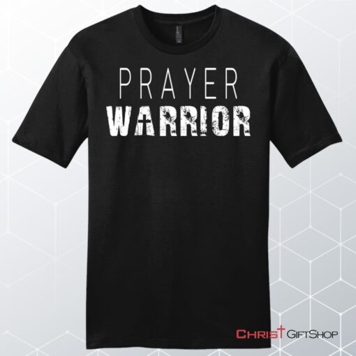 Prayer Warrior Personalized Church Name Mens Christian Unisex T Shirt, Sweatshirt, Hoodie