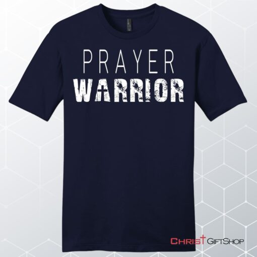 Prayer Warrior Personalized Church Name Mens Christian Unisex T Shirt, Sweatshirt, Hoodie