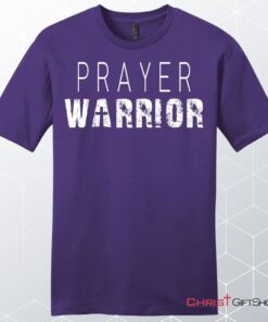 Prayer Warrior Personalized Church Name Mens Christian Unisex T Shirt, Sweatshirt, Hoodie