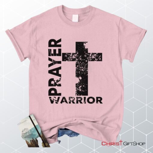 Prayer Warrior, Big Cross, Christian Unisex T Shirt, Sweatshirt, Hoodie